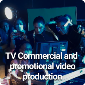 TV Commercial and promotional video production